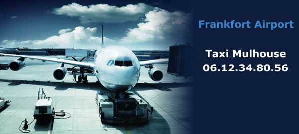 Taxi Aeroport frankfort 06 12 34 80 56
